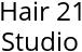 Hair 21 Studio