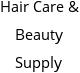 Hair Care & Beauty Supply