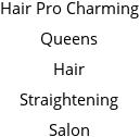 Hair Pro Charming Queens Hair Straightening Salon