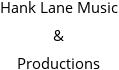 Hank Lane Music & Productions