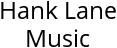 Hank Lane Music