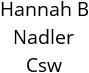 Hannah B Nadler Csw