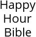 Happy Hour Bible