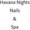 Havana Nights Nails & Spa