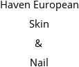 Haven European Skin & Nail