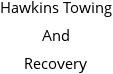 Hawkins Towing And Recovery