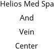 Helios Med Spa And Vein Center