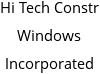 Hi Tech Constr Windows Incorporated