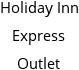 Holiday Inn Express Outlet