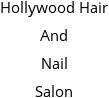 Hollywood Hair And Nail Salon