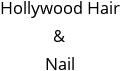 Hollywood Hair & Nail