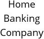 Home Banking Company