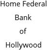 Home Federal Bank of Hollywood