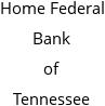 Home Federal Bank of Tennessee