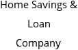 Home Savings & Loan Company