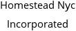 Homestead Nyc Incorporated