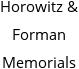 Horowitz & Forman Memorials