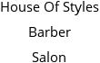 House Of Styles Barber Salon