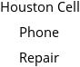 Houston Cell Phone Repair