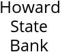 Howard State Bank