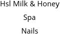 Hsl Milk & Honey Spa Nails