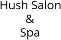 Hush Salon & Spa