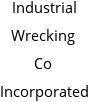 Industrial Wrecking Co Incorporated