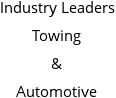 Industry Leaders Towing & Automotive