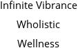 Infinite Vibrance Wholistic Wellness