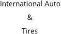 International Auto & Tires