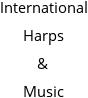 International Harps & Music