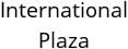 International Plaza