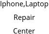 Iphone,Laptop Repair Center