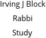 Irving J Block Rabbi Study