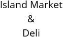 Island Market & Deli