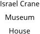 Israel Crane Museum House