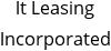 It Leasing Incorporated