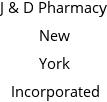 J & D Pharmacy New York Incorporated