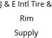 J & E Intl Tire & Rim Supply