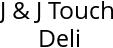 J & J Touch Deli