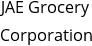 JAE Grocery Corporation