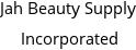 Jah Beauty Supply Incorporated