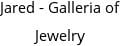 Jared the Galleria of Jewelry