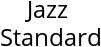 Jazz Standard