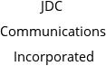 JDC Communications Incorporated