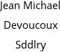 Jean Michael Devoucoux Sddlry