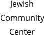 Jewish Community Center