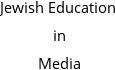 Jewish Education in Media