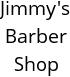 Jimmy's Barber Shop