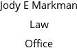 Jody E Markman Law Office